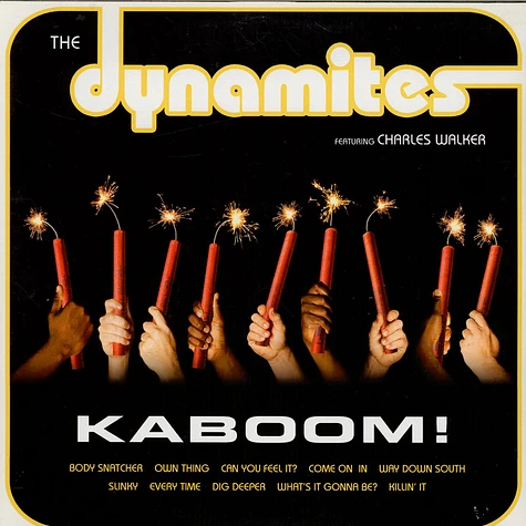 The Dynamites Featuring Charles Walker - Kaboom!