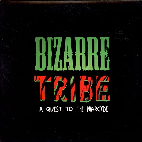 A Tribe Called Quest Vs. The Pharcyde - Bizarre Tribe: A Quest To The Pharcyde