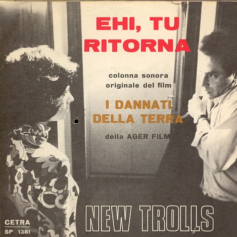 New Trolls - Cristalli Fragili / Ehi, Tu Ritorna