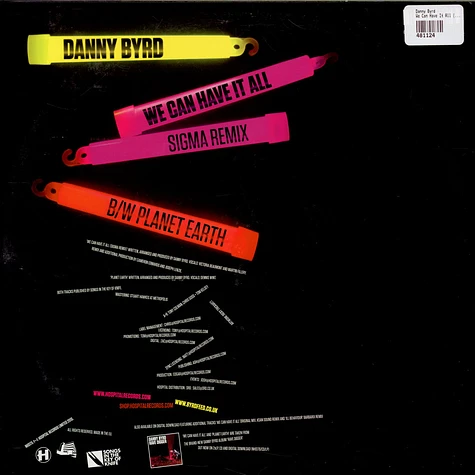 Danny Byrd - We Can Have It All (Sigma Remix) B/W Planet Earth