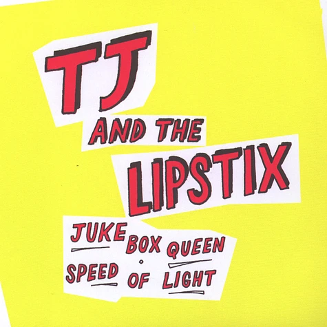 TJ & The Lipstix - Juke Box Queen/ Speed Of Light
