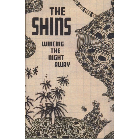 The Shins - Wincing The Night Away