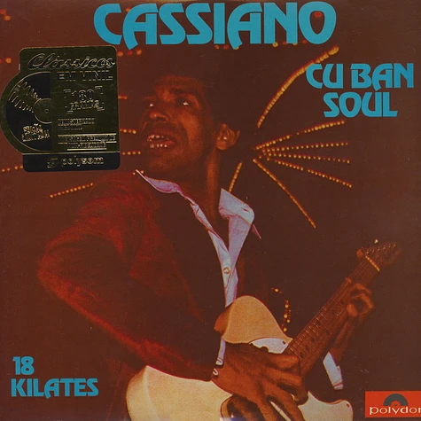 Cassiano - Cuban Soul 18 Kilates