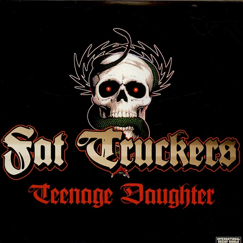 Fat Truckers - Teenage Daughter / Super Bike