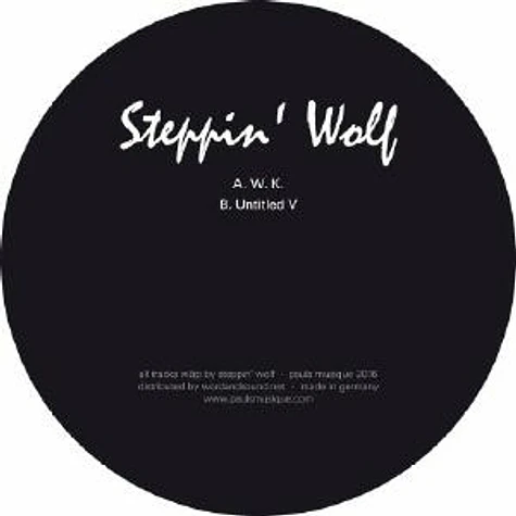 Steppin' Wolf - W.K.