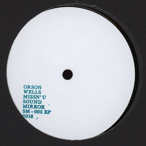 Orson Wells - Missin U EP