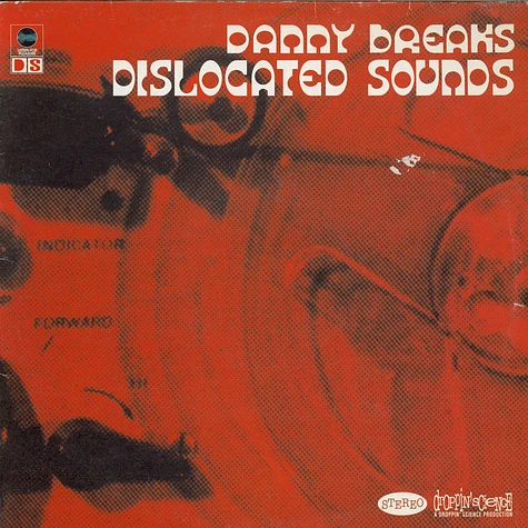 Danny Breaks - Dislocated Sounds