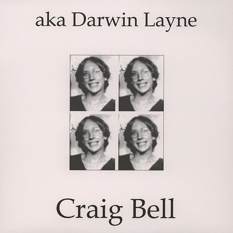 Craig Bell - Aka Darwin Layne