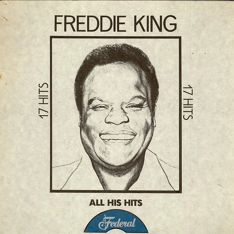 Freddie King - All His Hits
