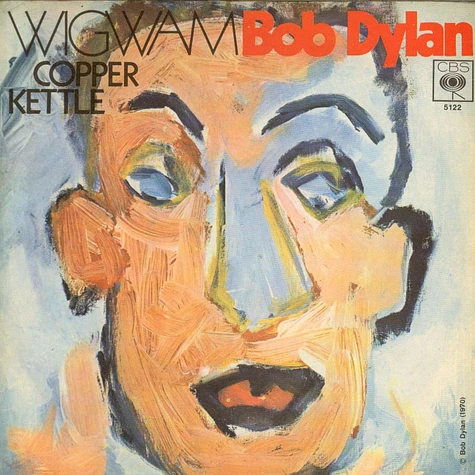 Bob Dylan - Wigwam