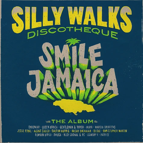 Silly Walks Discotheque - Smile Jamaica