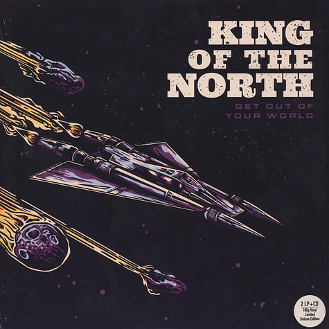 King Of The North - Get Out Of Your World