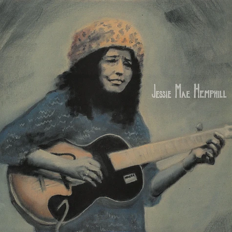 Jessie Mae Hemphill - Best Of Her Early Works
