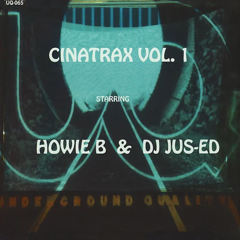 Howie B / DJ Jus Ed - Cinatrax Volume 1