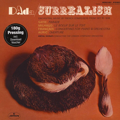 Antal Dorati / London Symphony Orchestra - Dada - Surrealism