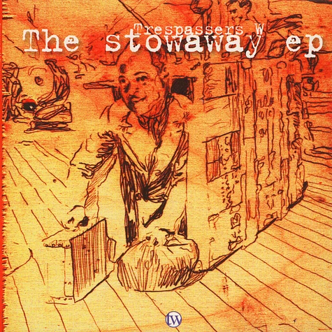Trespassers W - The Stowaway EP