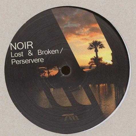 Noir - Lost & Broken / Perservere