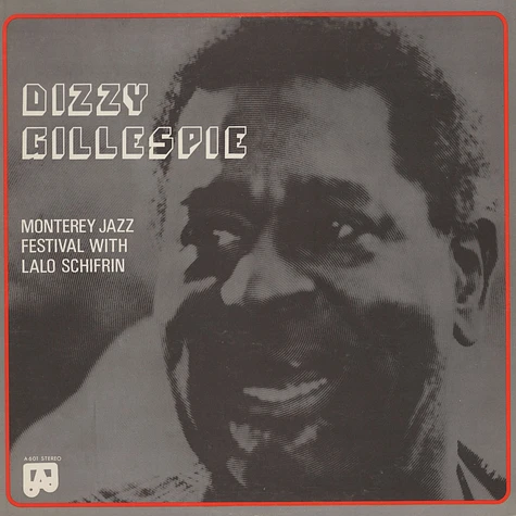 Dizzy Gillespie - Monterey Jazz Festival With Lalo Schifrin