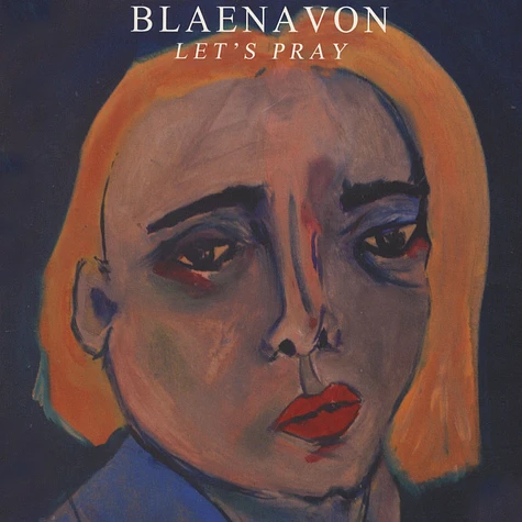 Blaenavon - Let’s Pray