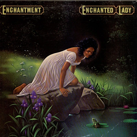 Enchantment - Enchanted Lady