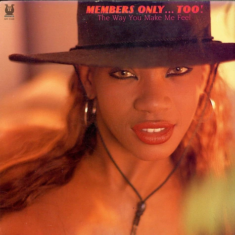 Members Only - Members Only...Too! The Way You Make Me Feel