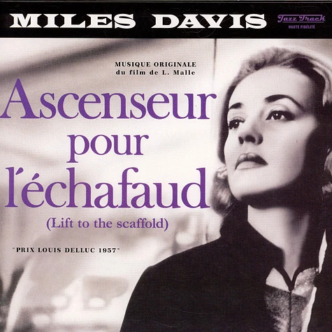 Miles Davis - Ascenseur Pour L'échafaud = Lift To The Scaffold