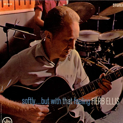 Herb Ellis - Softly... But With That Feeling