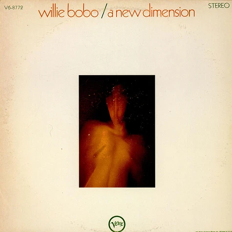 Willie Bobo - A New Dimension