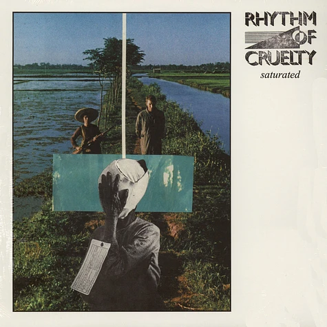 Rhythm Of Cruelty - Saturated