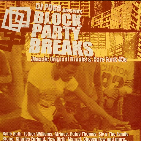 DJ Pogo - Block Party Breaks (Classic Original Breaks & Rare Funk 45s)