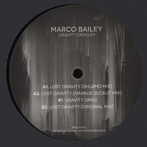 Marco Bailey - Gravity Drag EP Shlomo & Markus Suckut Remixes