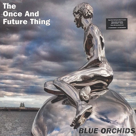Blue Orchids - The Once & Future Thing