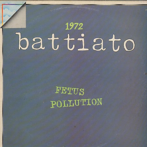 Franco Battiato - 1972 Fetus / Pollution