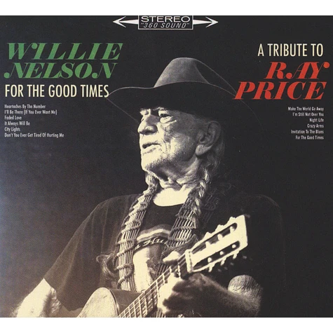 Willie Nelson - For The Good Times: A Tribute To Ray Price