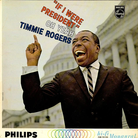 Timmie Rogers - If I Were President