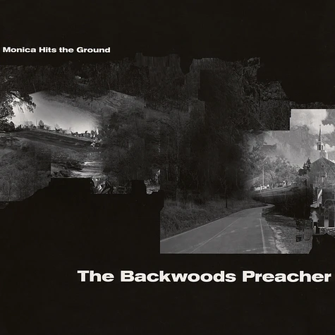 Monica Hits The Ground - The Backwoods Preacher