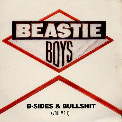 Beastie Boys - B-Sides & Bullshit Volume 1