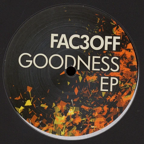 Fac3off - Goodness EP