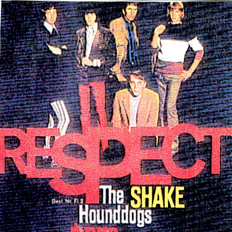 The Hound Dogs - Shake / Respect