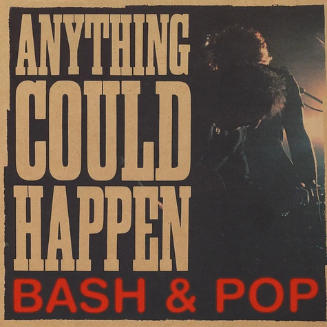 Bash & Pop - Anything Can Happen