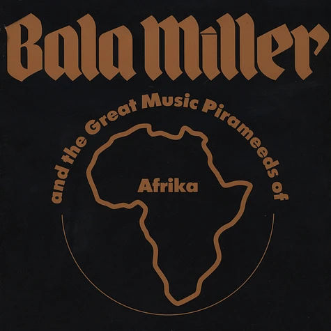 Bala Miller And The Great Music Pirameeds Of Africa - Pyramids