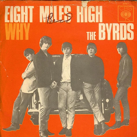 The Byrds - Eight Miles High / Why