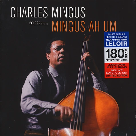 Charles Mingus - Mingus Ah Um - Jean-Pierre Leloir Collection
