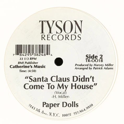 The Paper Dolls - Santa Claus Didn't Come To My House