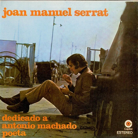 Joan Manuel Serrat - Dedicado A Antonio Machado Poeta