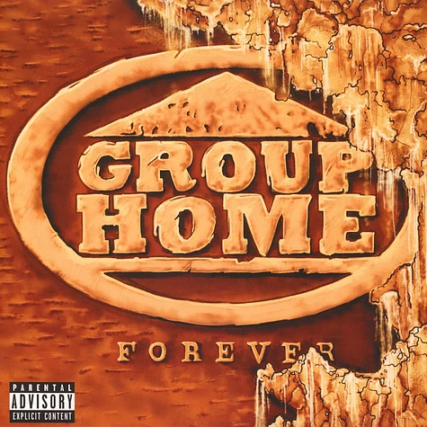 Group Home - Forever