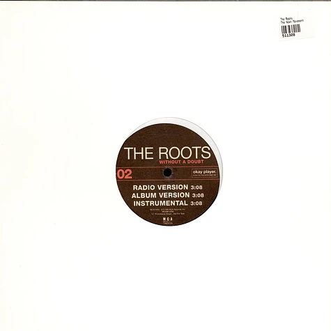 The Roots - The Next Movement / Without A Doubt