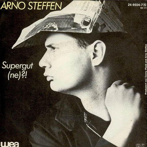 Arno Steffen - Supergut (Ne)?!