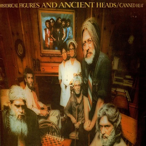 Canned Heat - Historical Figures And Ancient Heads