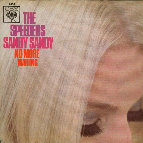 The Speeders - Sandy Sandy / No More Waiting